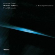 Michelle Makarski: to be sung on the water - CD