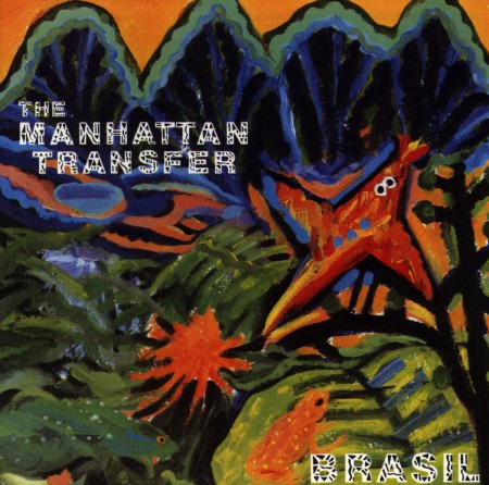 The Manhattan Transfer: Brasil - CD