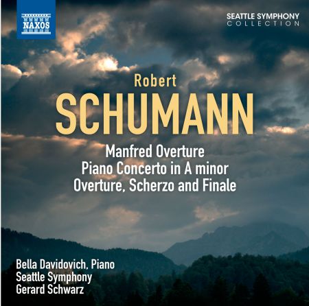 Gerard Schwarz: Schumann: Manfred: Overture - Piano Concerto - Overture, Scherzo and Finale - CD