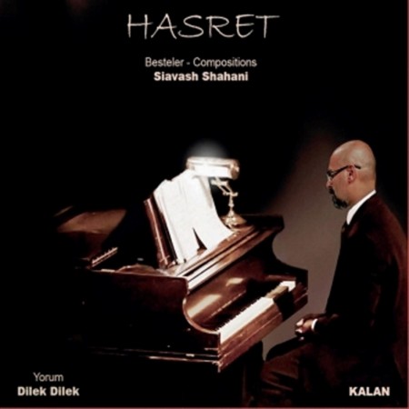 Siavash Shahani: Hasret - CD