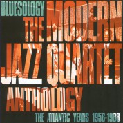 The Modern Jazz Quartet: Bluesology: The Atlantic Years 1956-1988 - CD