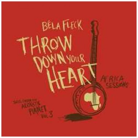 Bela Fleck: Throw Down Your Heart Africa Sessions - CD