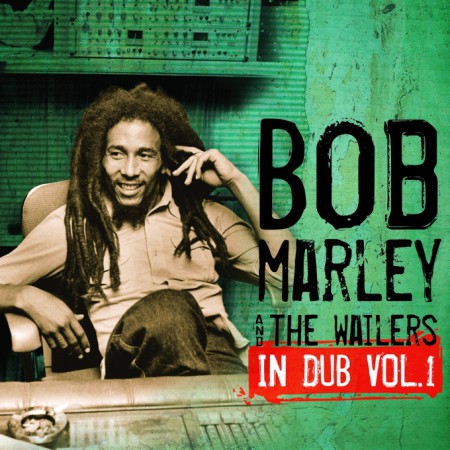 Bob Marley & The Wailers: In Dub Vol.1 - CD