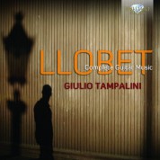 Giulio Tampalini: Llobet: Complete Guitar Music - CD