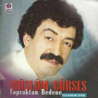 Müslüm Gürses: Topraktan Bedene - Plak