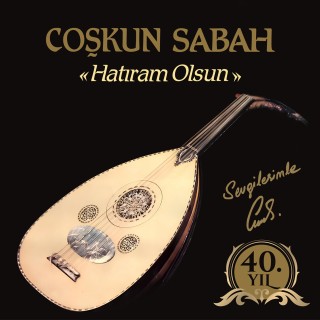 Coşkun Sabah: Hatıram Olsun - Plak