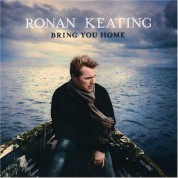 Ronan Keating: Bring You Home - CD