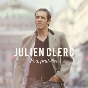 Julien Clerc: Fou, Peut-Etre - CD