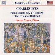Ives: Piano Sonata No. 2 / The Celestial Railroad - CD