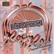 Birth Of Rock And Roll (The) (1945-1954) - CD