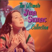 Yma Sumac: The Ultimate Yma Sumac Collection - CD
