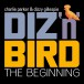 Diz 'n' Bird - The Beginning - CD