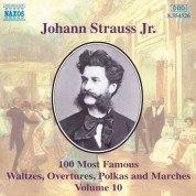 Strauss II: 100 Most Famous Works, Vol.  10 - CD