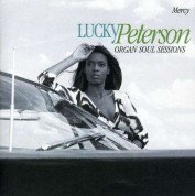 Lucky Peterson: Mercy (Organ Soul Sessions) - CD