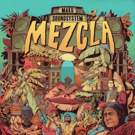 M.A.K.U Soundsystem: Mezcla - Plak