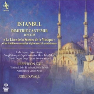 Jordi Savall: İstanbul - Dimitri Kantemiroğlu - SACD
