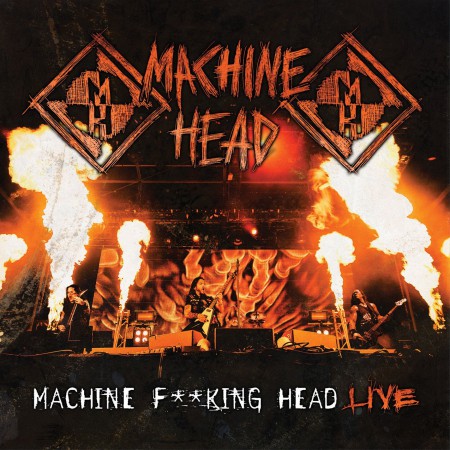 Machine Head: Machine F...King Head - Live - CD