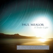 Paul Mealor, Royal Philharmonic Orchestra, Nigel Short: A Tender Light - CD