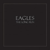 The Eagles: The Long Run - Plak
