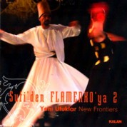 Çeşitli Sanatçılar: Sufi'den Flamenko'ya 2 / Yeni Ufuklar - CD