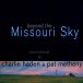 Beyond the Missouri Sky - CD