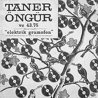 Taner Öngür, 43,75: Elektrik Gramofon - Plak Foto #1