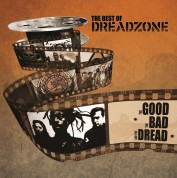Dreadzone: The Best Of Dreadzone: The Good The Bad The Dread - Plak