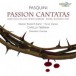 Pasquini: Passion Cantatas - CD