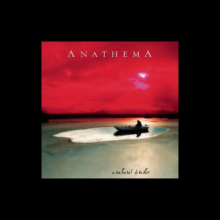 Anathema: A Natural Disaster (Remastered) - Plak