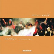 Mohammed Reza Aligholi: Earth Whisper - CD