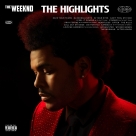 The Weeknd: The Highlights - Plak Foto #1