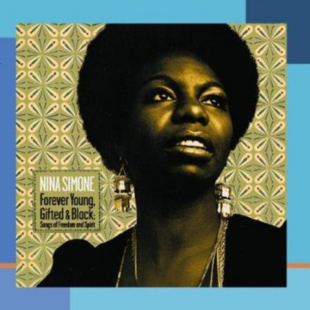 Nina Simone: Forever Young,Gifted and Black: Songs of Freedom - CD