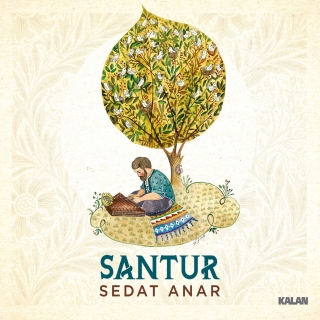 Sedat Anar: Santur - CD