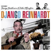 Django Reinhardt: Plays The Music Of Gershwin & Ellington - CD