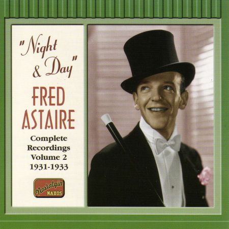 Astaire, Fred: Night and Day (1931-1933) - CD