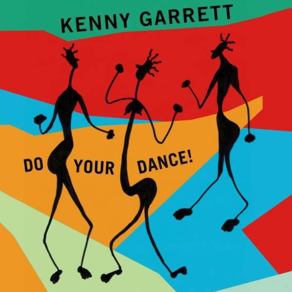 Kenny Garrett: Do Your Dance! - Plak Foto #1