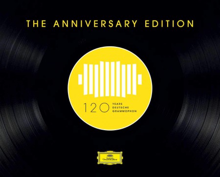 Çeşitli Sanatçılar: 120 Years of Deutsche Grammophon – The Anniversary - CD