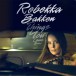 Rebekka Bakken: Things You Leave Behind - CD