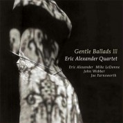 Eric Alexander: Gentle Ballads III - CD