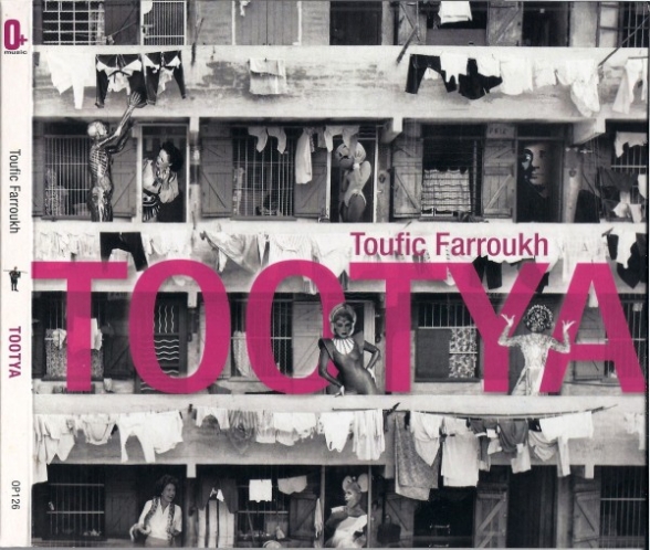Toufic Farroukh: Tootya - CD Foto #1