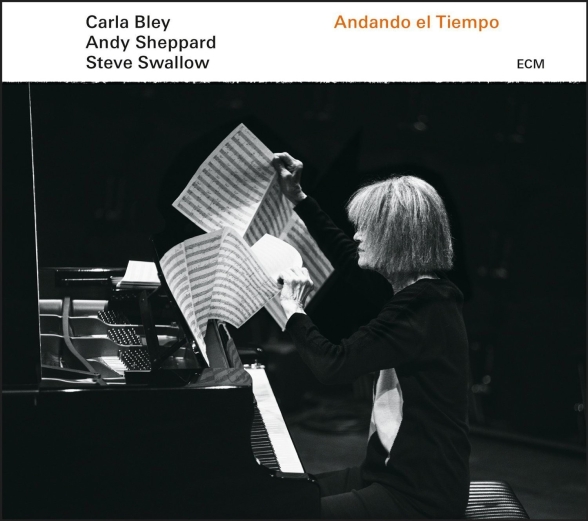 Carla Bley, Andy Sheppard, Steve Swallow: Andando el Tiempo - CD Foto #1