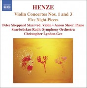 Henze: Violin Concertos Nos. 1 and 3 / 5 Night-Pieces - CD