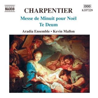 Kevin Mallon: Charpentier, M.-A.: Messe de Minuit pour Noel / Te Deum - CD