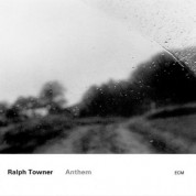 Ralph Towner: Anthem - CD