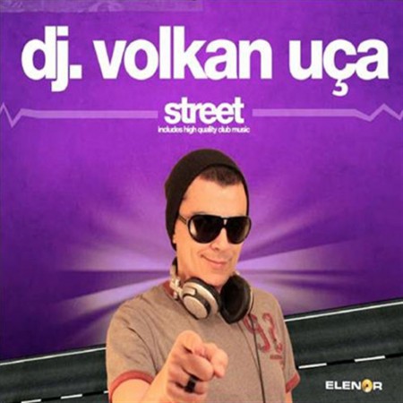 Dj. Volkan Uca: Street - CD