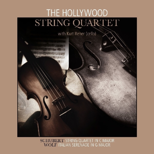 Hollywood String Quartet - Schubert, Wolf: String Quartet in C Major / Italian Serenade in G Major