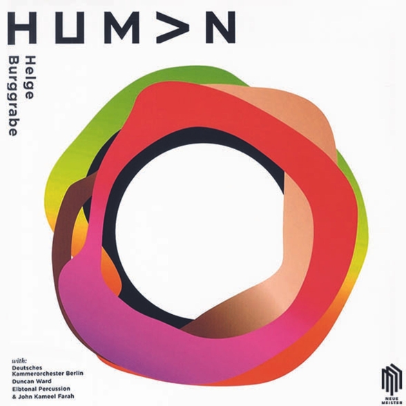 Duncan Ward, Kammerorchester Berlin, Elbtonal Percussion - Helge Burggrabe: Human