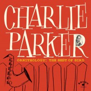 Charlie Parker: Ornithology: The Best Of Bird - Plak