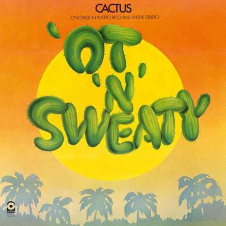Cactus: Ot N Sweaty - Plak