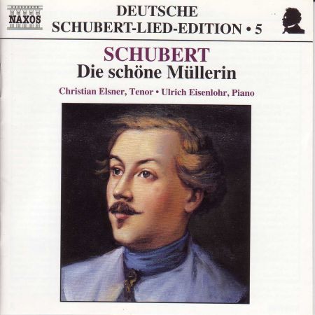 Christian Elsner: Schubert: Lied Edition  5 - Die Schone Mullerin - CD